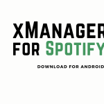 xManager for Spotify
